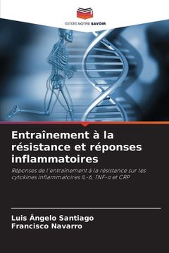portada Entraînement à la résistance et réponses inflammatoires (en Francés)