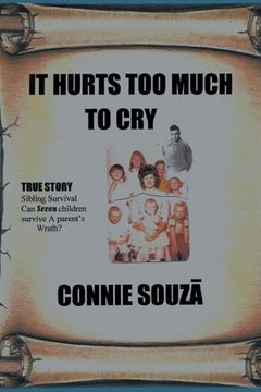 portada It Hurts Too Much To Cry (in English)