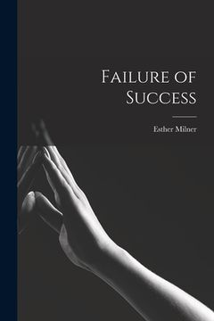 portada Failure of Success (in English)