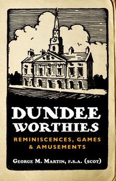 portada Dundee Worthies: Reminiscences, Games & Amusements (en Inglés)