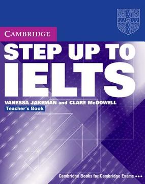 portada cambridge step up to ielts teacher's book (en Inglés)