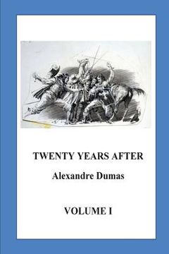 portada Twenty Years After: Volume I (en Inglés)