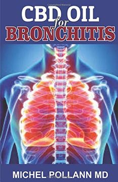 portada Cbd oil for Bronchitis: Ultimate Guide to Curing Lung Diseases Using cbd oil 