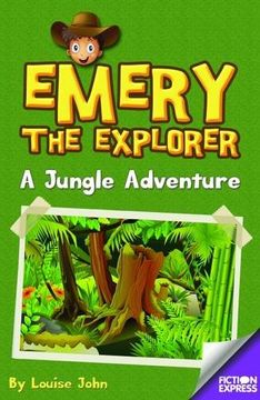 portada Emery the Explorer: A Jungle Adventure (Fiction Express) 