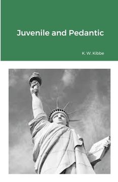 portada Juvenile and Pedantic (en Inglés)