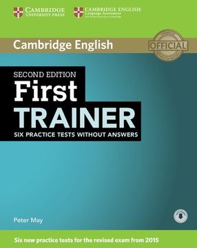 portada First Trainer six Practice Tests Without Answers With Audio Second Edition (en Inglés)