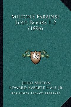 portada milton's paradise lost, books 1-2 (1896)