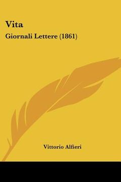 portada vita: giornali lettere (1861) (en Inglés)