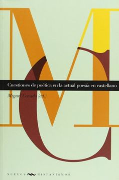 portada Cuestiones de Poética en la Actual Poesía en Castellano. (Nuevos Hispanismos) (in Spanish)