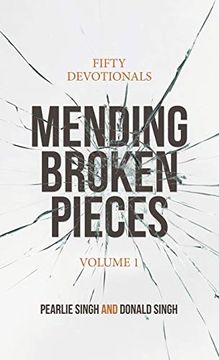 portada Mending Broken Pieces: Fifty Devotionals (en Inglés)