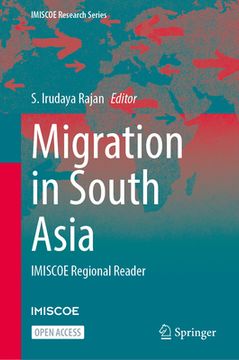 portada Migration in South Asia: Imiscoe Regional Reader (en Inglés)