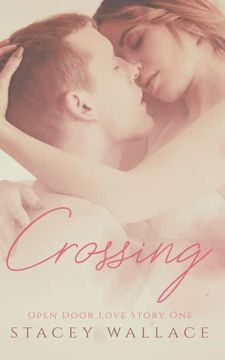 portada Crossing (1) (Open Door Love Story) 