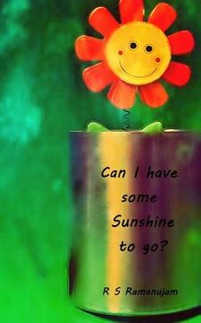 portada Can I Have some Sunshine to Go?: Short Stories (en Inglés)