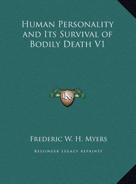 portada human personality and its survival of bodily death v1 (en Inglés)