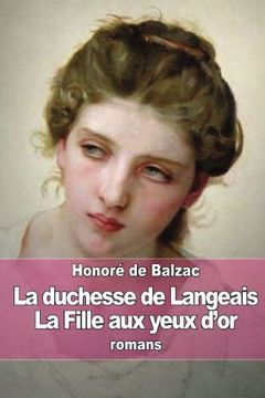 portada La duchesse de Langeais - La Fille aux yeux d'or (French Edition)
