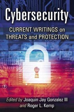 portada Cybersecurity: Current Writings on Threats and Protection 