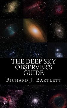 portada The Deep Sky Observer's Guide: Astronomical Observing Lists Detailing Over 1,300 Night Sky Objects for Binoculars and Small Telescopes (in English)