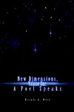 portada new dimensions, volume one: a poet speaks (en Inglés)