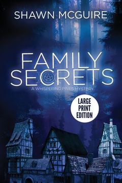 portada Family Secrets: A Whispering Pines Mystery (LARGE PRINT) (en Inglés)