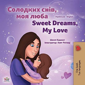 portada Sweet Dreams, my Love (Ukrainian English Bilingual Children'S Book) (Ukrainian English Bilingual Collection) (in Ucraniano)