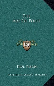 portada the art of folly (in English)