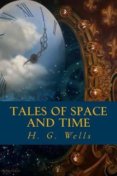 portada Tales of Space and Time (en Inglés)