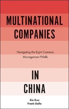 portada Multinational Companies in China: Navigating the Eight Common Management Pitfalls