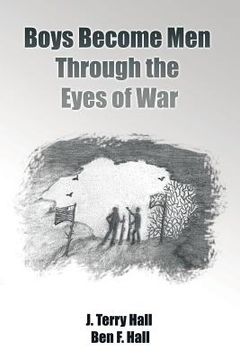 portada Boys Become Men Through the Eyes of War (en Inglés)