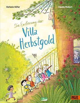 portada Die Eroberung der Villa Herbstgold: Vierfarbiges Bilderbuch Höfler, Stefanie and Weikert, Claudia (in German)