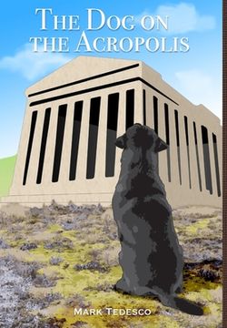 portada The Dog on the Acropolis (en Inglés)