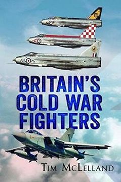 portada Britain's Cold War Fighters (en Inglés)
