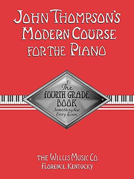 john thompson´s modern course for the piano