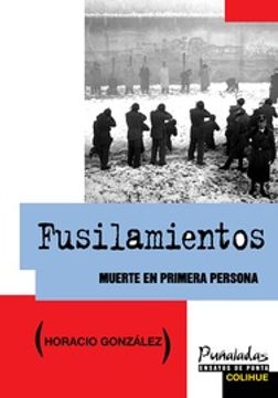 portada Fusilamientos Muerte en Primera Persona (in Spanish)