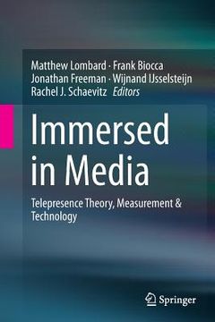 portada Immersed in Media: Telepresence Theory, Measurement & Technology (en Inglés)