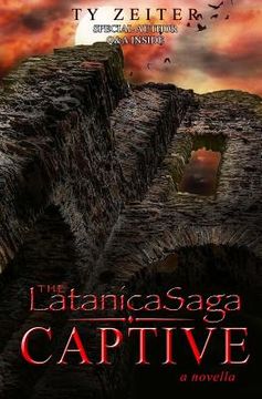 portada The Latanica Saga: Captive (a novella) (en Inglés)