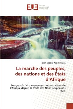 portada La marche des peuples, des nations et des États d'Afrique (en Francés)