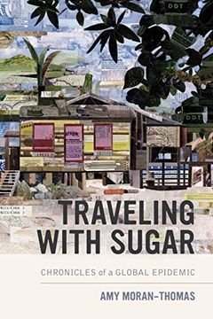 portada Traveling With Sugar: Chronicles of a Global Epidemic 