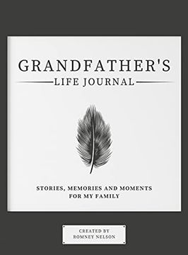 portada Grandfather'S Life Journal: Stories, Memories and Moments for my Family 