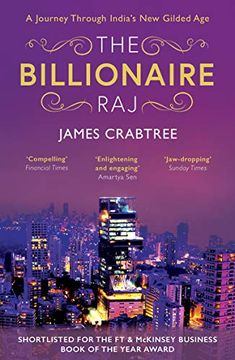 portada The Billionaire Raj: A Journey Through India's new Gilded age (en Inglés)