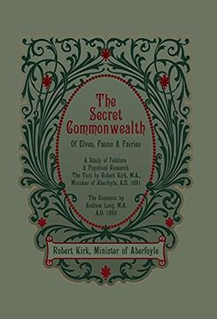 portada The Secret Commonwealth of Elves, Fauns and Fairies (en Inglés)