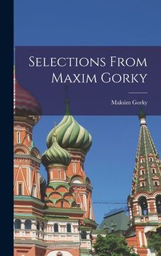 portada Selections From Maxim Gorky (en Inglés)