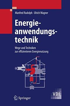 portada Energieanwendungstechnik: Wege und Techniken zur Effizienteren Energienutzung (en Alemán)
