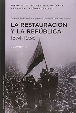 portada LA RESTAURACIÓN Y LA REPÚBLICA, 1874-1936. VOL. III (in Spanish)