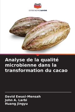 portada Analyse de la qualité microbienne dans la transformation du cacao (en Francés)