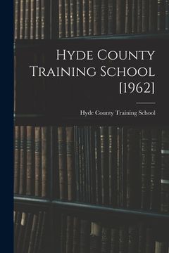 portada Hyde County Training School [1962] (in English)