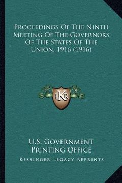 portada proceedings of the ninth meeting of the governors of the states of the union, 1916 (1916) (in English)