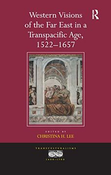 portada Western Visions of the Far East in a Transpacific Age, 1522-1657 (in English)