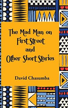 portada The Mad Man on First Street and Other Short Stories (in English)