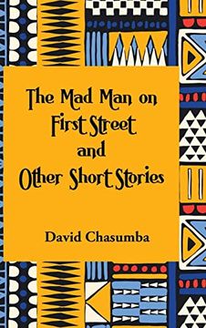 portada The Mad Man on First Street and Other Short Stories (en Inglés)