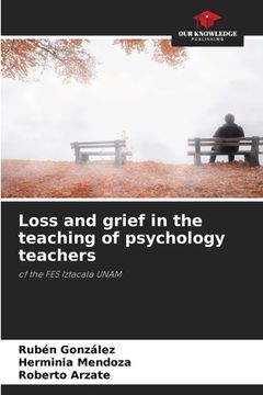 portada Loss and grief in the teaching of psychology teachers (in English)
